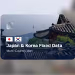 eSIM Japan&Korea Fixed Data