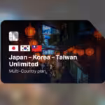 Asia eSIM – Japan, Korea & Taiwan Unlimited Data